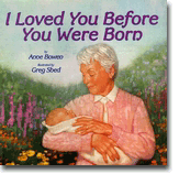 I Loved You Before You Were Born
