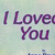 I Loved You Before You Were Born