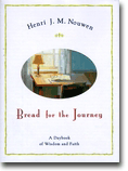 Bread for the Journey - A Daybook of Wisdom and Faith