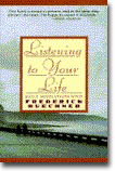 Listening to Your Life - Daily Meditations with Frederick Buechner