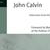 John Calvin - Selections from His Writings