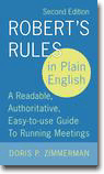 Roberts Rules in Plain English 2e - A Readable, Authoritative, Easy-to-Use Guide to Running Meetings