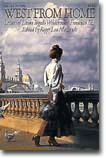 West from Home - Letters of Laura Ingalls Wilder, San Francisco, 1915Little House
