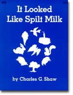 It Looked Like Spilt Milk