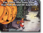 The Little Old Lady Who Was Not Afraid of Anything