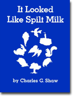 It Looked Like Spilt Milk Big Book