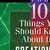 The 10 Things You Should Know About the Creation vs. Evolution Debate