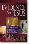 Evidence for Jesus: Discover the Facts That Prove the Truth of the Bible