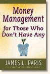 Money Management for Those Who Dont Have Any