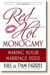 Red-Hot Monogamy: Making Your Marriage Sizzle