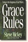 Grace Rules: Living in the Kingdom of God