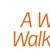 A Woman's Walk in Truth