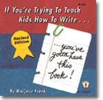 If Youre Trying To Teach Kids How To Write Revised Edition