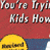 If Youre Trying To Teach Kids How To Write Revised Edition