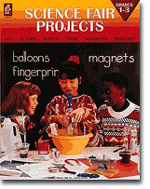 Science Fair Projects, Grades 1 to 3