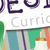 The Fashion and Design Curriculum