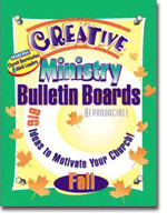 Creative Ministry Bulletin Boards: Fall