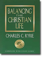 Balancing the Christian Life - 25th Anniversary Edition
