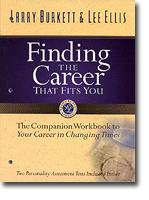 Finding the Career That Fits You - The Companion Workbook to Your Career in Changing Times
