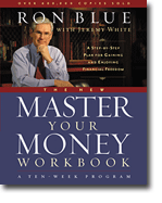 The New Master Your Money Workbook - A Step-by-Step Plan for Gaining and Enjoying Financial Freedom