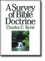 A Survey of Bible Doctrine