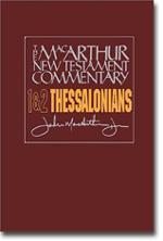 1 and 2 Thessalonians (The Macarthur N. t Commentary Series)