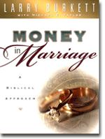 Larry Burketts Money in Marriage: A Biblical Approach (Christian Financial Concepts Resourceful Living Series)