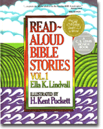 Read Aloud Bible Stories: Volume 1