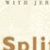 Splitting Heirs: Giving Your Money and Things to Your Children Without Ruining Their Lives
