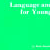 Language and Thinking for Young Children