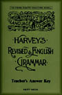 Harveys Revised English Grammar - Answer Key