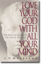 Love Your God with All Your Mind - The Role of Reason in the Life of the Soul