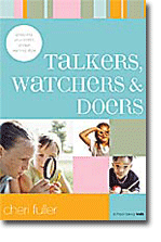 Talkers, Walkers, and Doers - Unlocking Your Childs Unique Learning Style