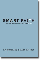Smart Faith - Loving Your God with All Your Mind
