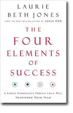 The Four Elements of Success - A Simple Personality Profile that will Transform Your Team