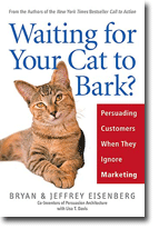 Waiting for Your Cat to Bark? - Persuading Customers When They Ignore Marketing