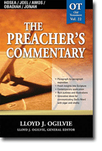 The Preachers Commentary #22: Hosea / Joel / Amos / Obadiah / Jonah
