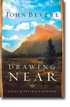 Drawing Near - A Life of Intimacy with God
