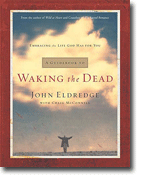 A Guidebook to Waking the Dead - Embracing the Life God Has for You