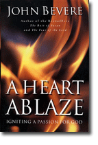 A Heart Ablaze - Igniting a Passion for God