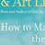 How to Make the Rest of Your Life the Best of Your Life