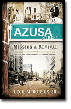The Azusa Street Mission and Revival