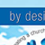 By Design or Default?