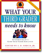 What Your Third Grader Needs to Know (Revised Edition) - Fundamentals of a Good Third-Grade Education
