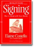 Signing - How To Speak With Your Hands