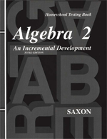 Saxon Homeschool Algebra 2 3rd Edition Testing Book