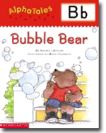 AlphaTales Letter B: Bubble Bear