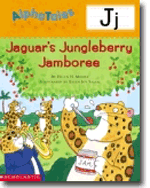 AlphaTales Letter J: Jaguars Jamboree