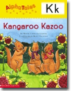 AlphaTales Letter K: Kangaroos Kazoo
