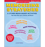 Memorizing Strategies and Other Brain-Based Activities That Help Kids Learn, Review, and Recall
